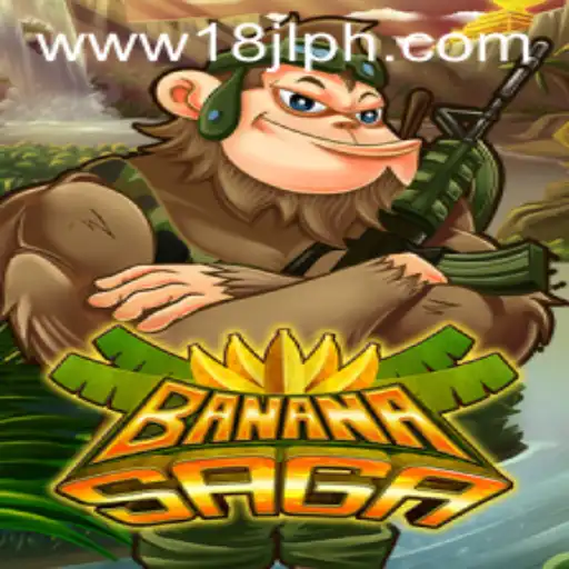 Discover the Exciting World of BananaSaga with the 18JL Update