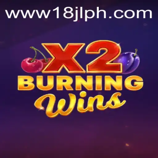 Exploring the Thrills of BurningWinsX2: A Comprehensive Guide