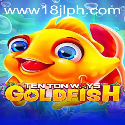 Discover the World of TenTonWaysGoldfish: A Captivating Journey Through Strategy and Fun