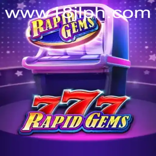 Discover the Thrilling World of RapidGems777: A Game of Speed and Strategy